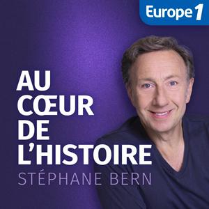 Au coeur de l’histoire - Stéphane Bern - l’intégrale