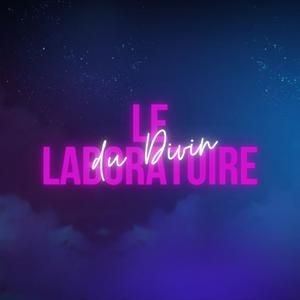 Le Laboratoire du Divin