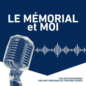 Le Mémorial et moi