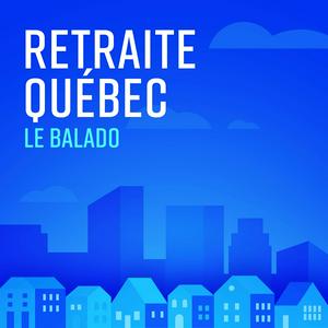 Écoutez Retraite Québec, le balado dans l'application