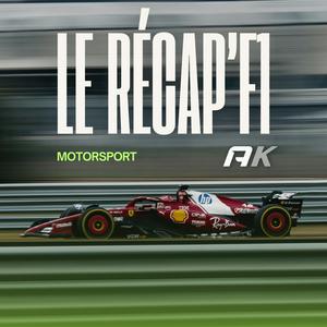Écoutez Le Récap'F1 dans l'application