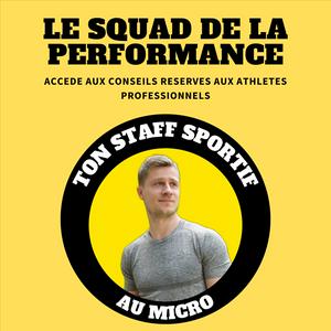 Écoutez Le Squad de la Performance - Sport dans l'application