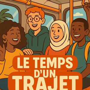 Le Temps D'un Trajet