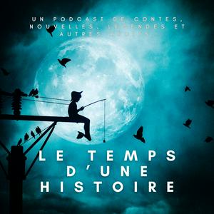 Écoutez Le temps d'une histoire dans l'application