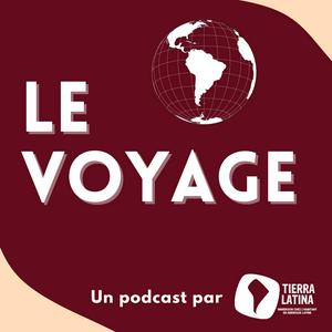 Le Voyage par Tierra Latina