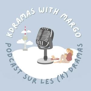 Écoutez Kdramas with Margo dans l'application