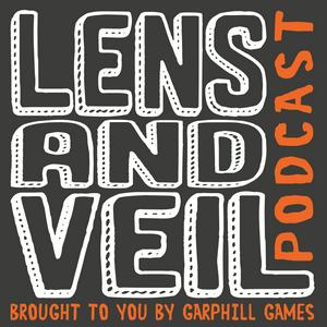 Lens and Veil Podcast