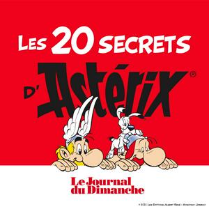 Les 20 secrets d'Astérix, le podcast pour tout savoir sur Astérix et Obélix
