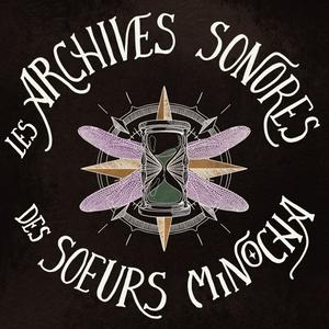 Les Archives Sonores des Soeurs Minocha