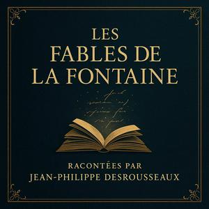 Les Fables de Jean de La Fontaine