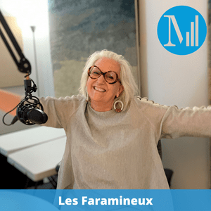 Les Faramineux (archives) - Canal M, la voix de l'inclusion