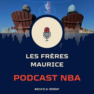 Écoutez Les Frères Maurice NBA dans l'application