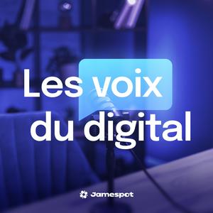 Les voix du Digital : Explorateurs du numérique