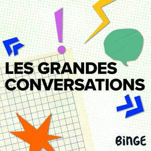 Les grandes conversations