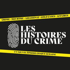 Écoutez Les Histoires du Crime dans l'application