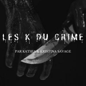 Écoutez Les K Du Crime dans l'application