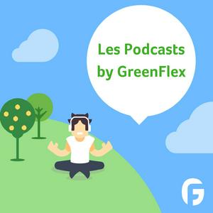 Les Podcasts by GreenFlex