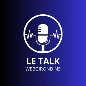 Les Podcasts WebGirondins