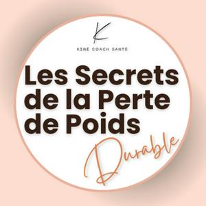 Les secrets de la PERTE DE POIDS DURABLE