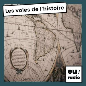 Les voies de l'Histoire