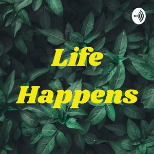 Life Happens