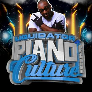 PIANO CULTURE - DJLIQUIDATOR