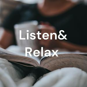 Listen& Relax 💜