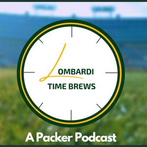 Lombardi Time Brews- A Packers Podcast
