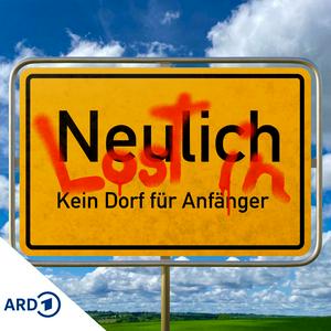 Lost in Neulich – Kein Dorf für Anfänger