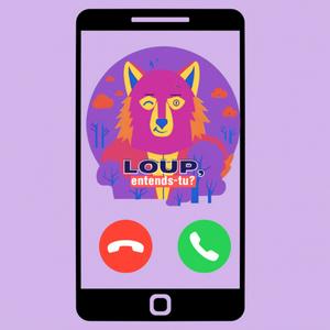 Loup, entends-tu?