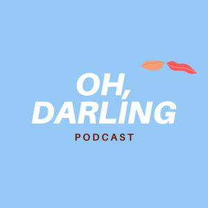 OH, DARLING