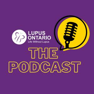 Lupus Ontario Podcast