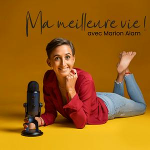 Ma meilleure vie !