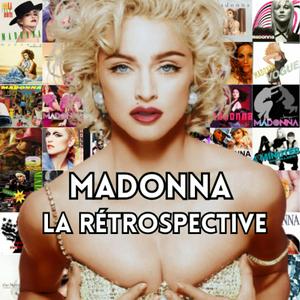 Madonna, la rétrospective