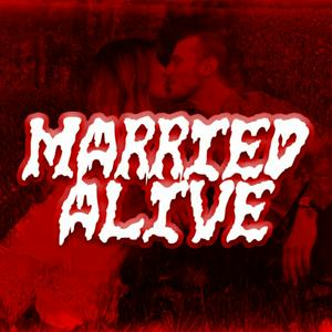 Married Alive