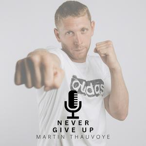 Martin Thauvoye - Never Give Up