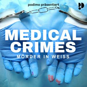 Écoutez Medical Crimes - Mörder in weiß dans l'application