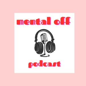 Mental Off
