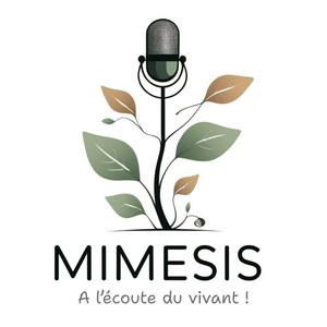 Mimèsis_à l'écoute du vivant !