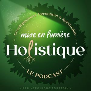 Écoutez Mise en Lumière Holistique dans l'application