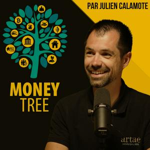 Money Tree, le podcast Immobilier & Investissement d'Artae