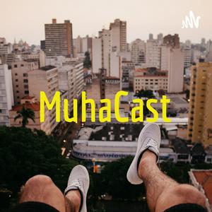 MuhaCast