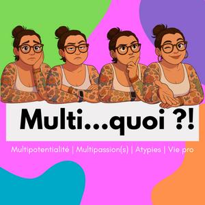 Multi...quoi ?!