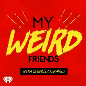 My Weird Friends