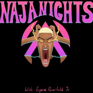 Naja Nights