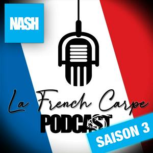 Nash Tackle - La French Carpe Podcast