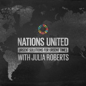 Nations United: Urgent Solutions for Urgent Times