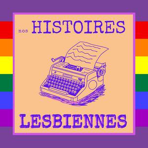 Nos histoires lesbiennes
