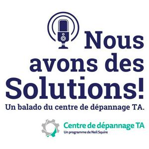 Nous avons des solutions!