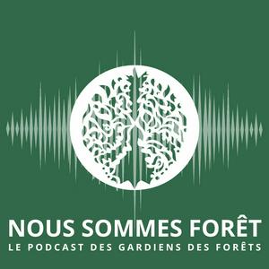 Nous Sommes Forêt